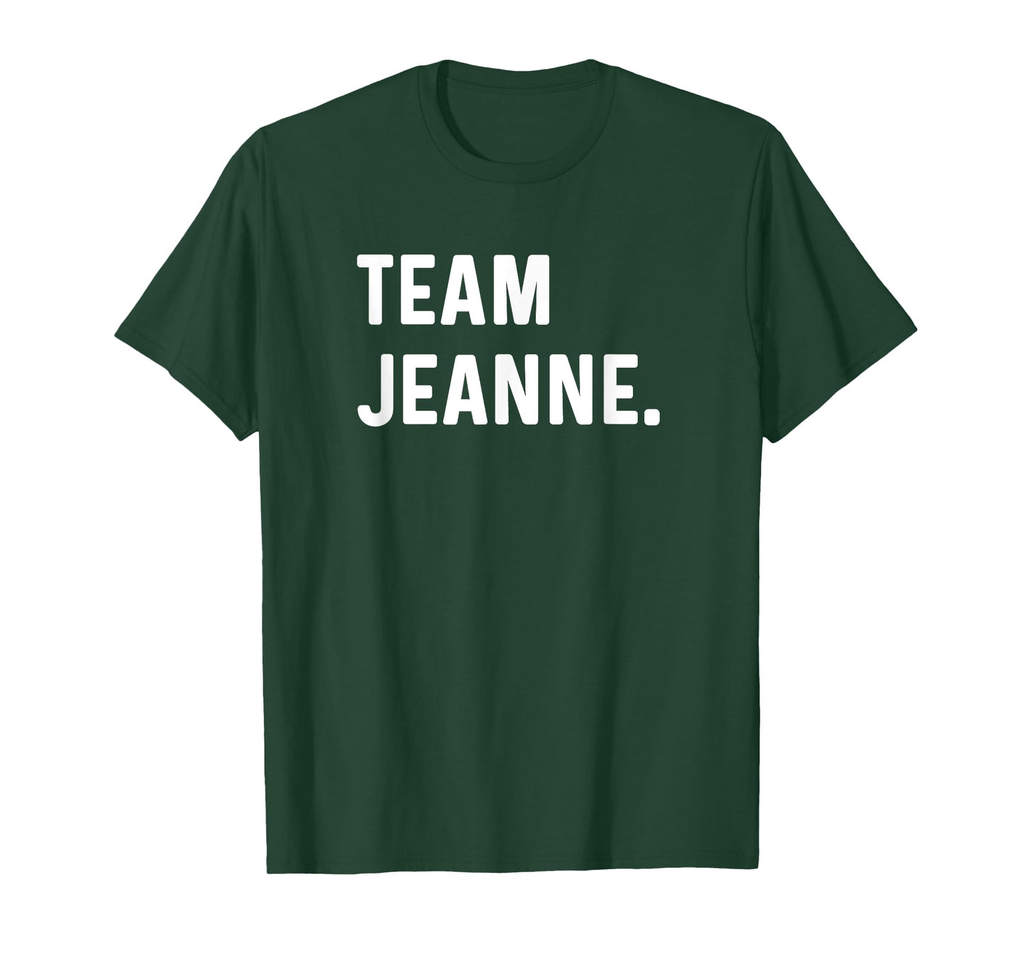 Team Jeanne T-Shirt