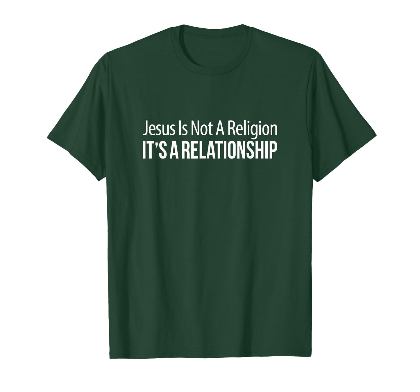 Jesus Is Not A Religion - It's A Relationship - T-Shirt