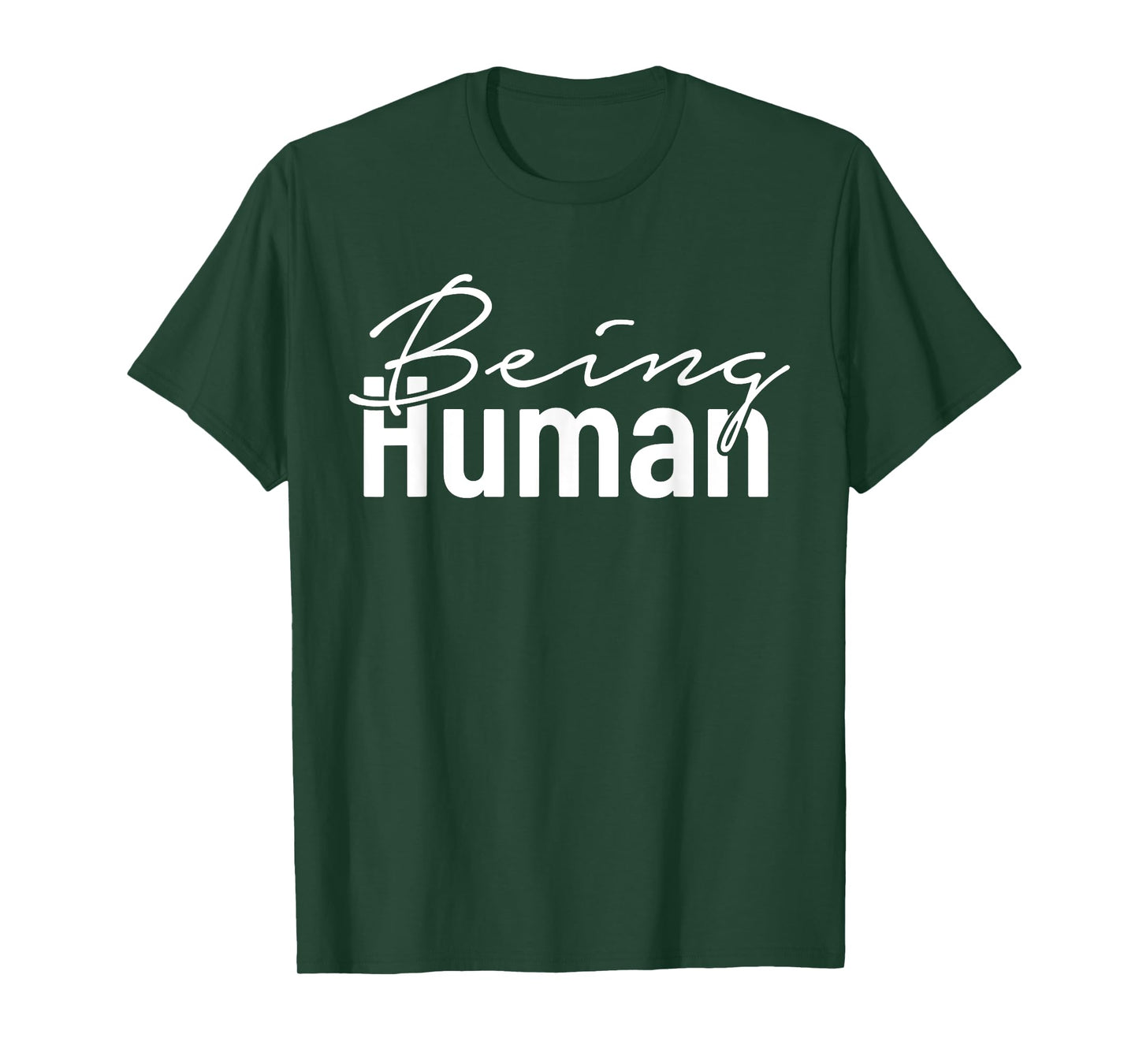 Being Human Vintage Typography Graphic Design T-Shirt
