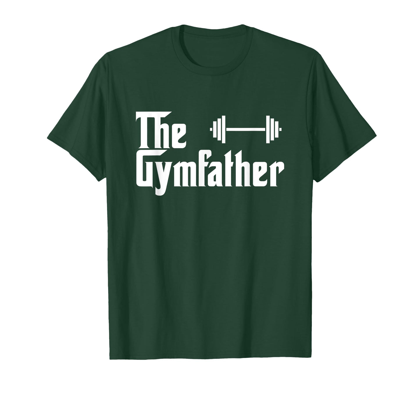 The Gymfather Funny Exercise Lifting Weights Meme Quote T-Shirt