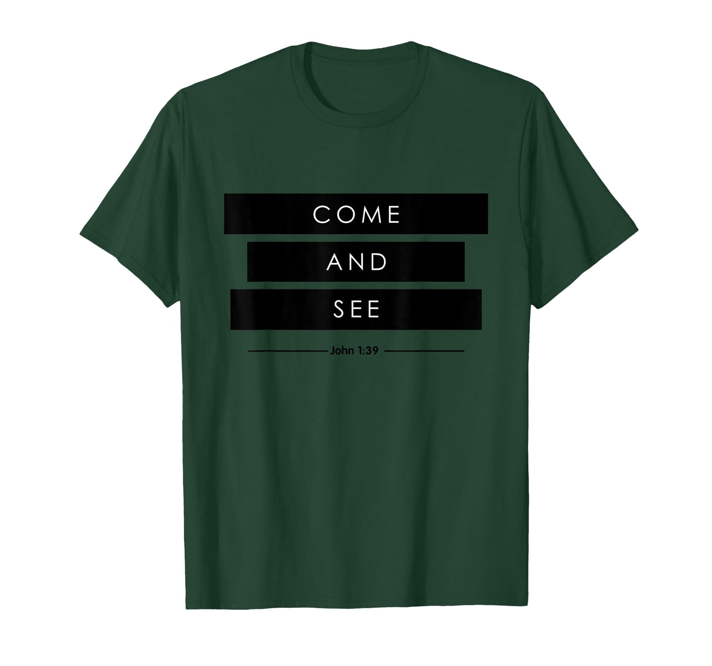 Come and See The Chosen T-Shirt