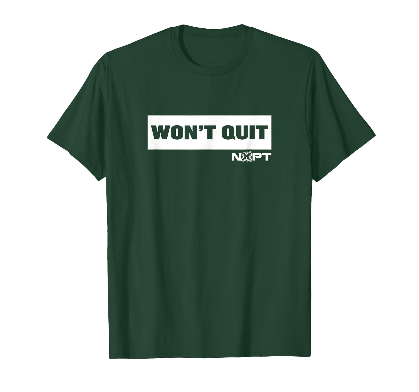 NXPT Fitness Studio Won't Quit White Text T-Shirt