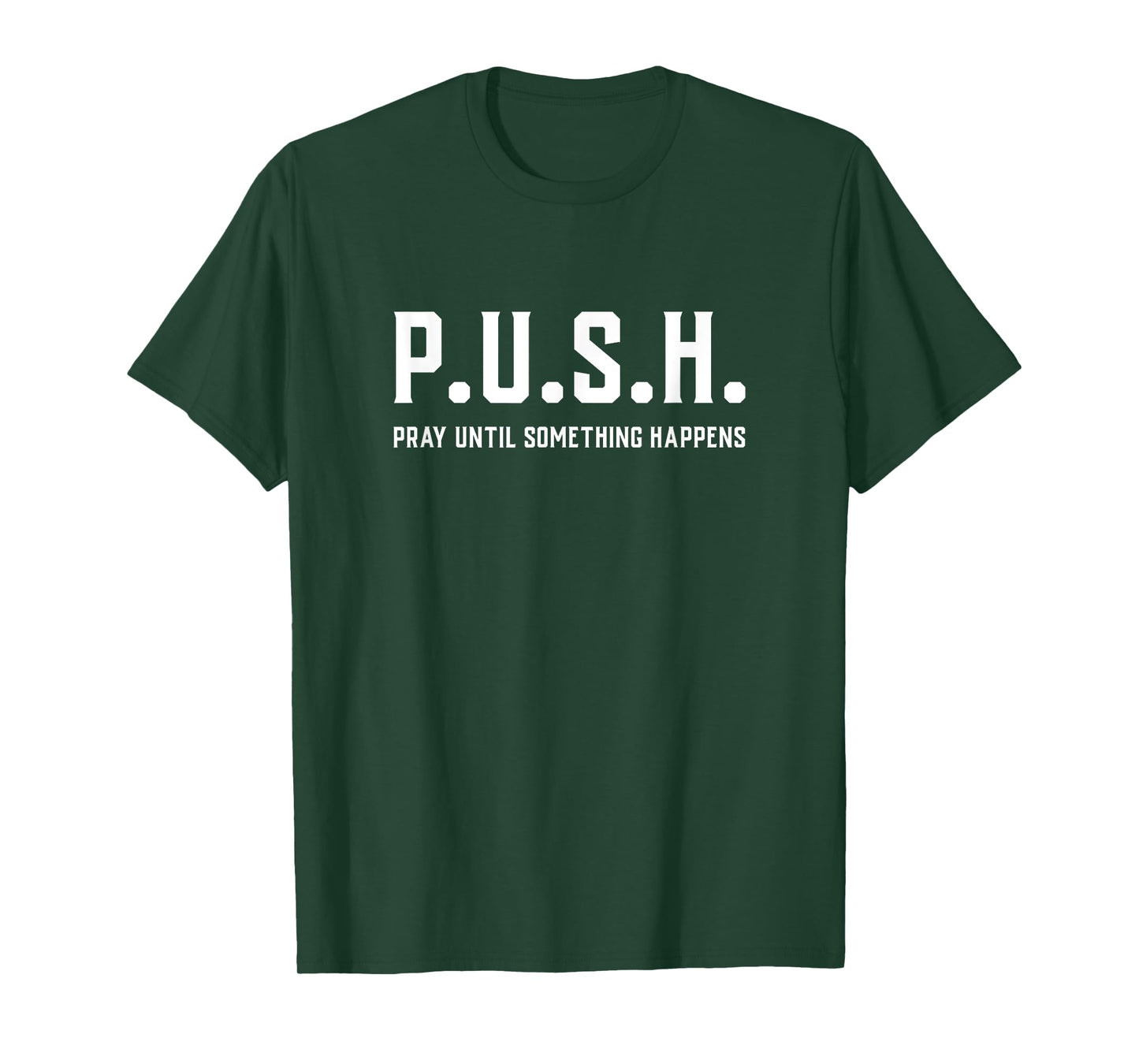 Pray Until Something Happens Christian Encouragement T-Shirt