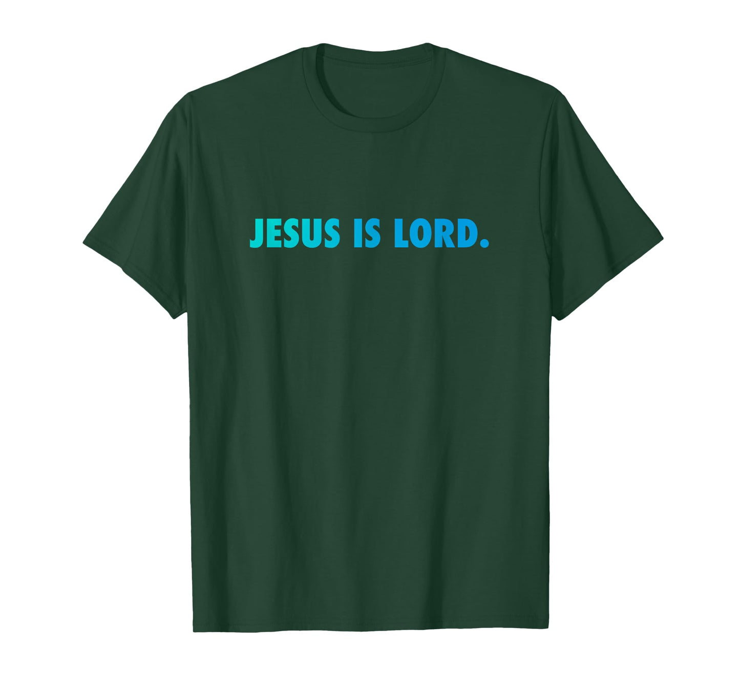JESUS IS LORD T-Shirt