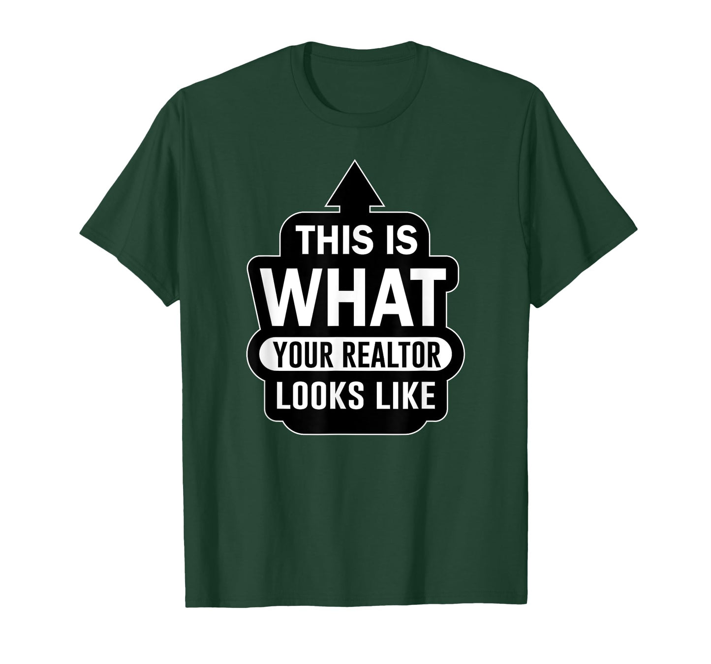 Funny Realtor For Real Estate Agents T-Shirt