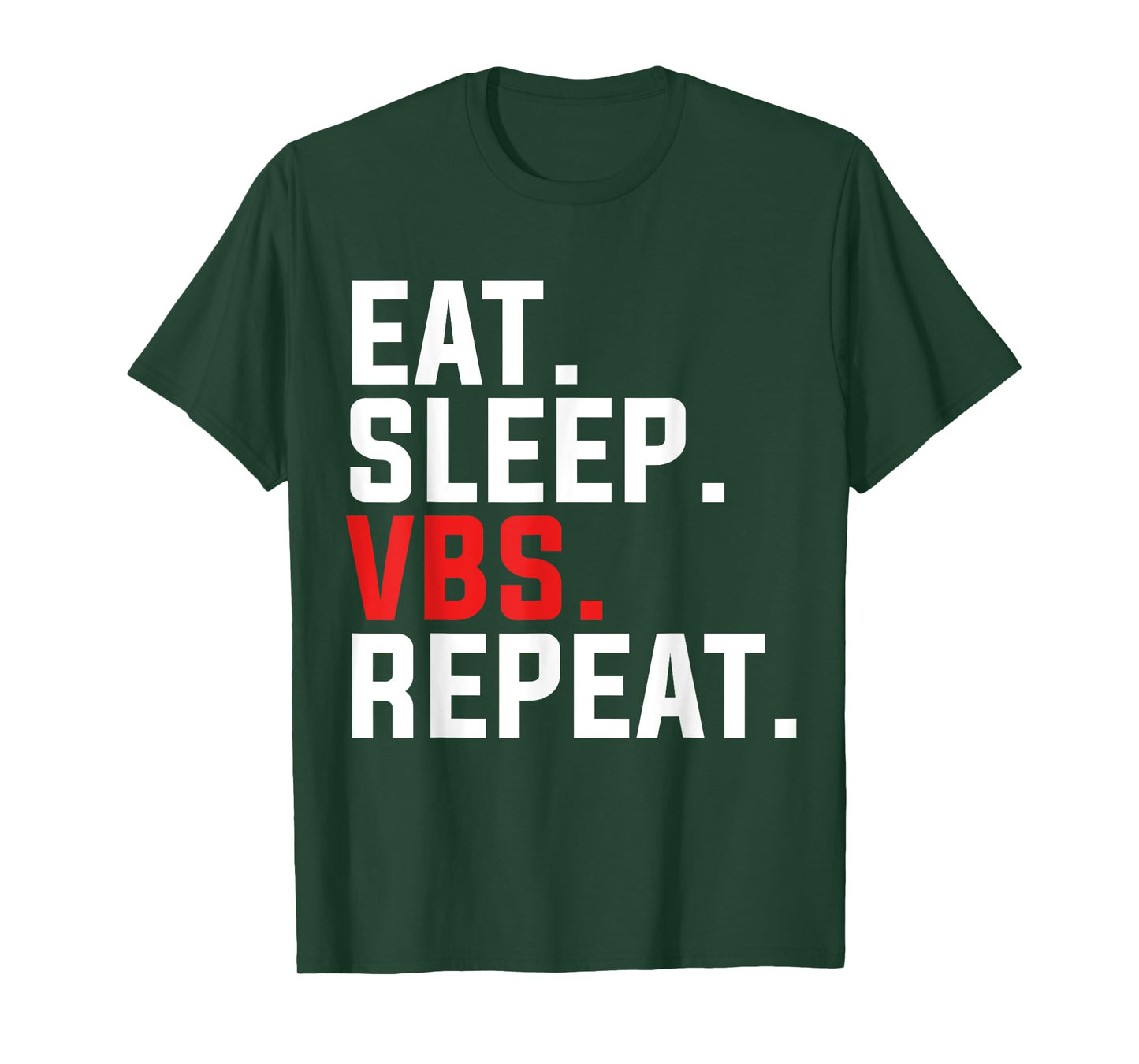 VBS Eat Sleep VBS Repeat Vacation Bible School Jesus Christ T-Shirt