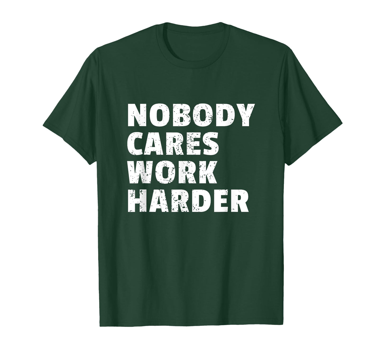 Nobody Cares Work Harder Gym Workout Motivation Bodybuilding T-Shirt
