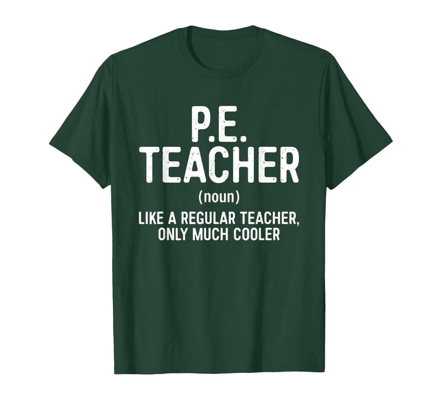 P.E. Teacher Definition Shirt Men Women Physical Education T-Shirt