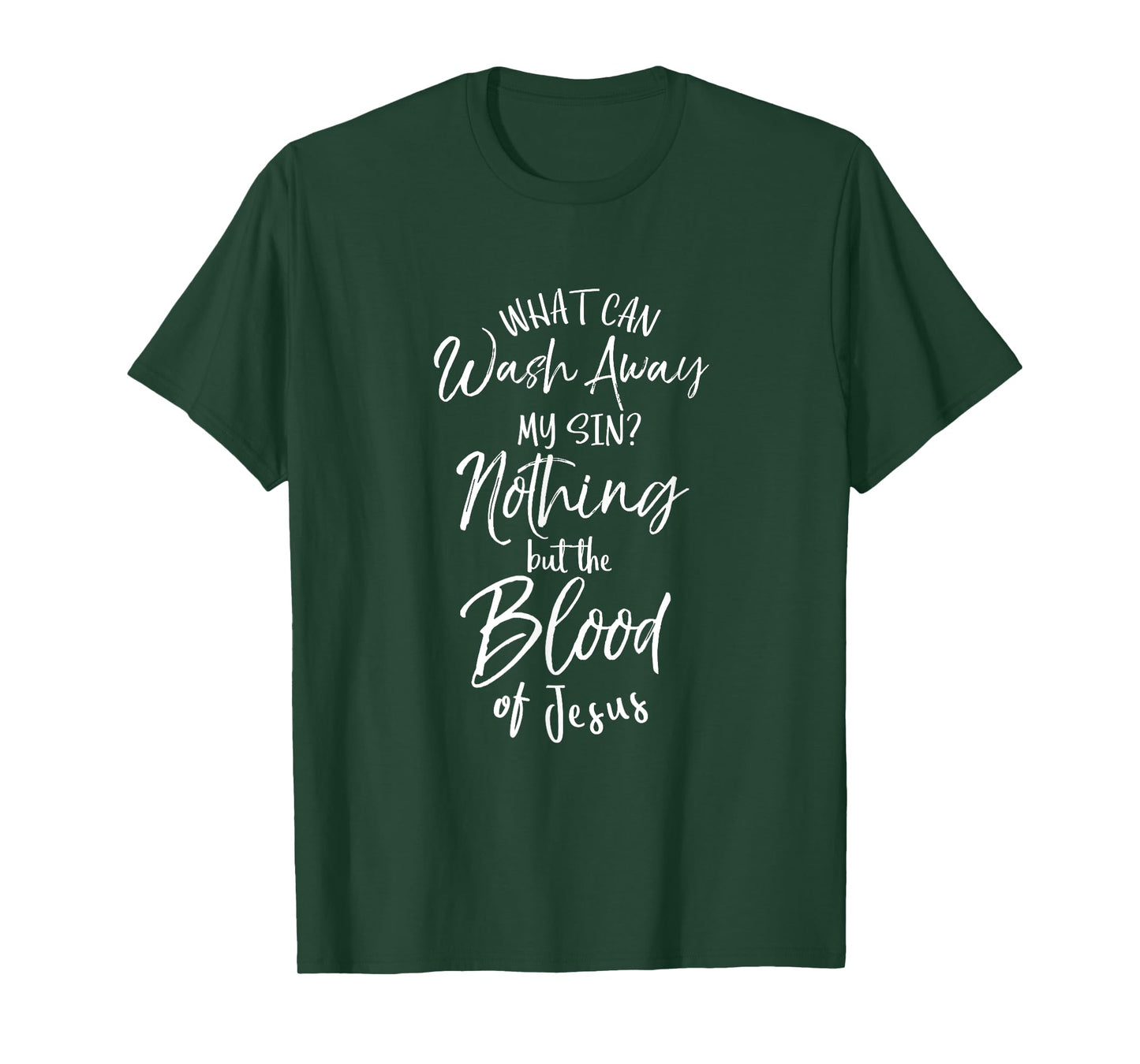 Nothing But The Blood of Jesus Shirt Inspirational Christian T-Shirt
