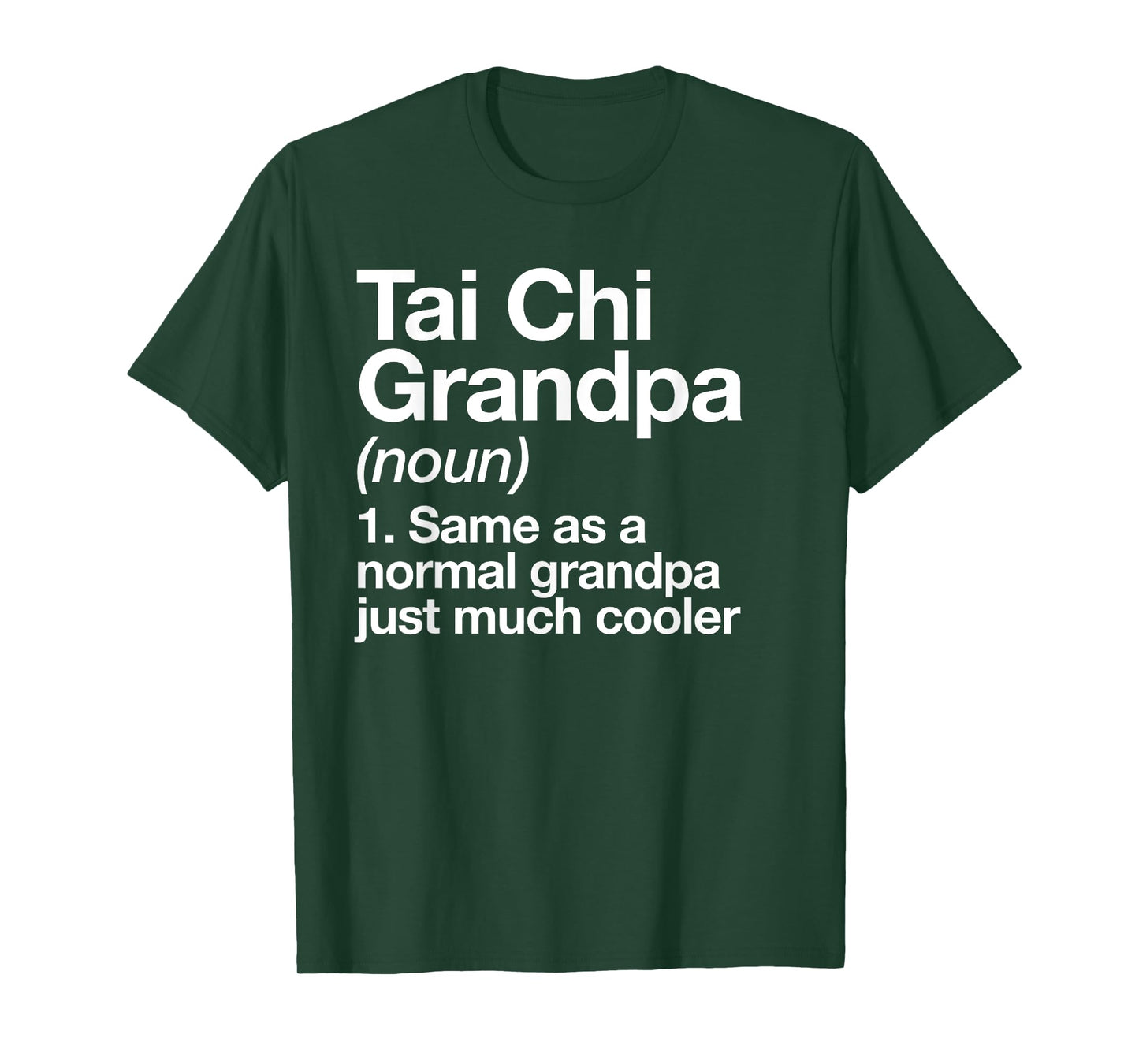 Tai Chi Grandpa Definition Funny Sports T-Shirt
