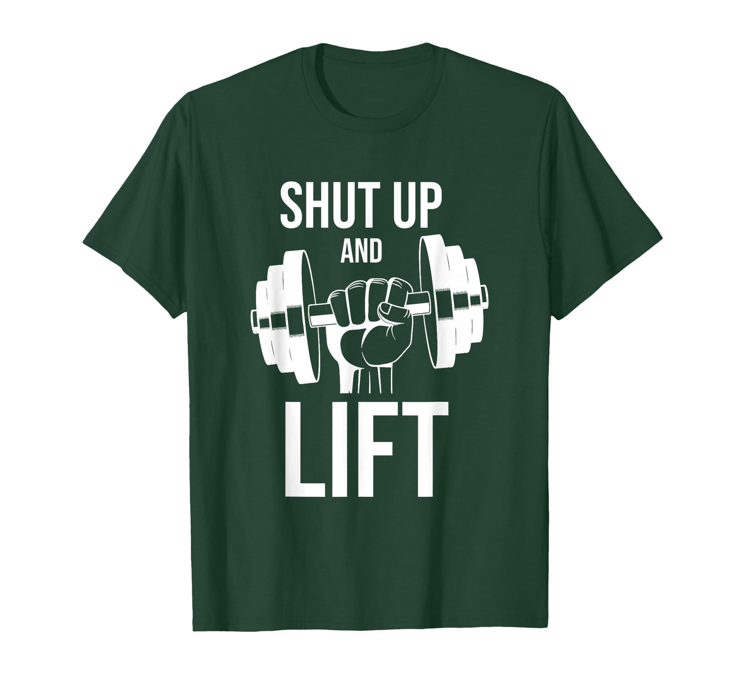 Gym | Shut Up And Lift | Body Building | Body Builder | Gym T-Shirt