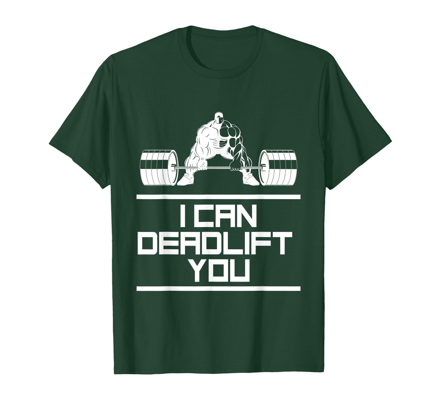 Funny "I Can Deadlift You" Weightlifting T-shirt T-Shirt