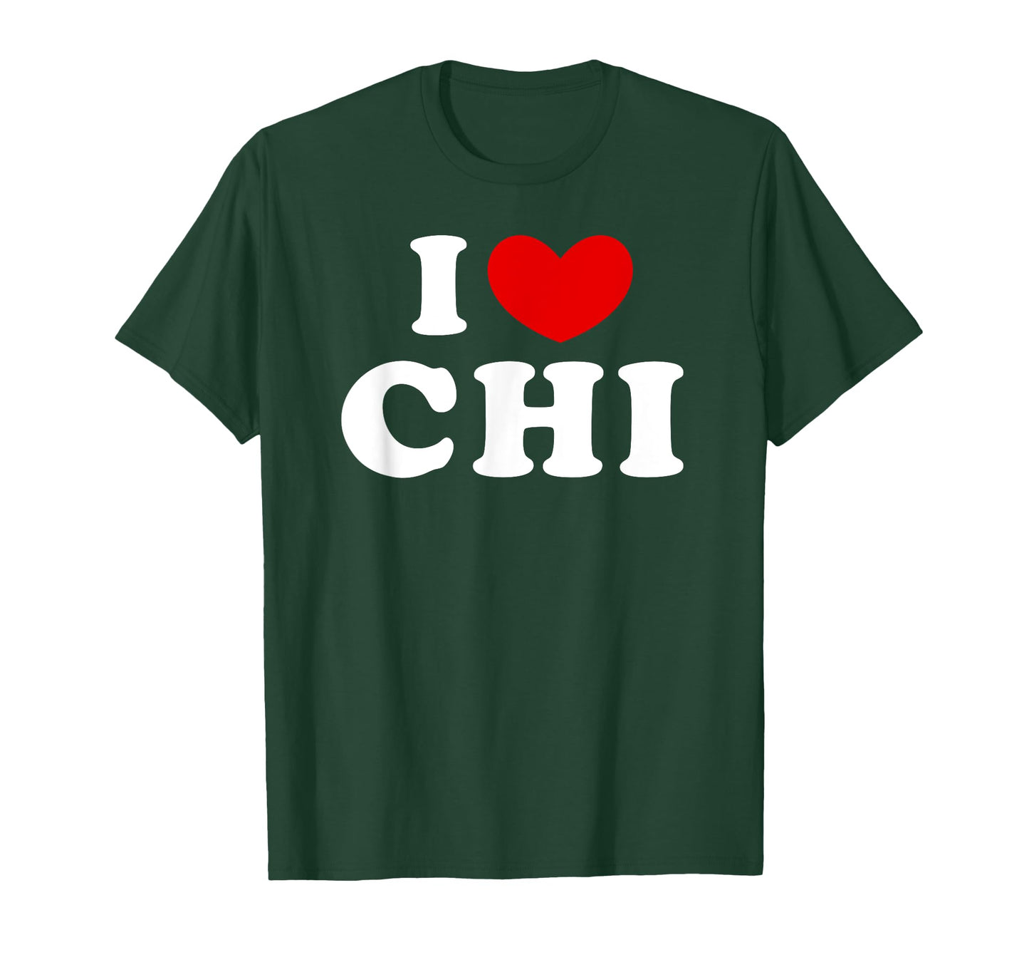 I Love Chi, I Heart Chi T-Shirt