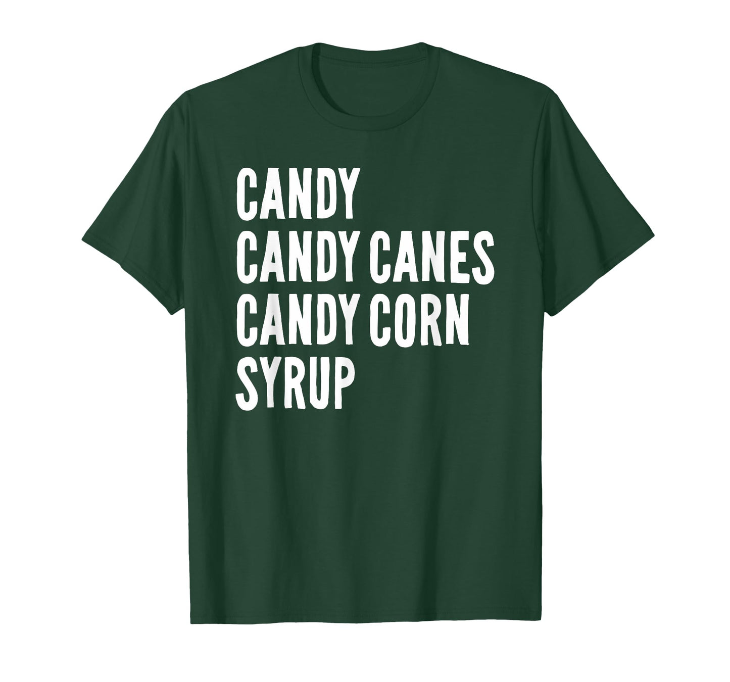 Candy Candy Canes Candy Corn Syrup Christmas Halloween T-Shirt