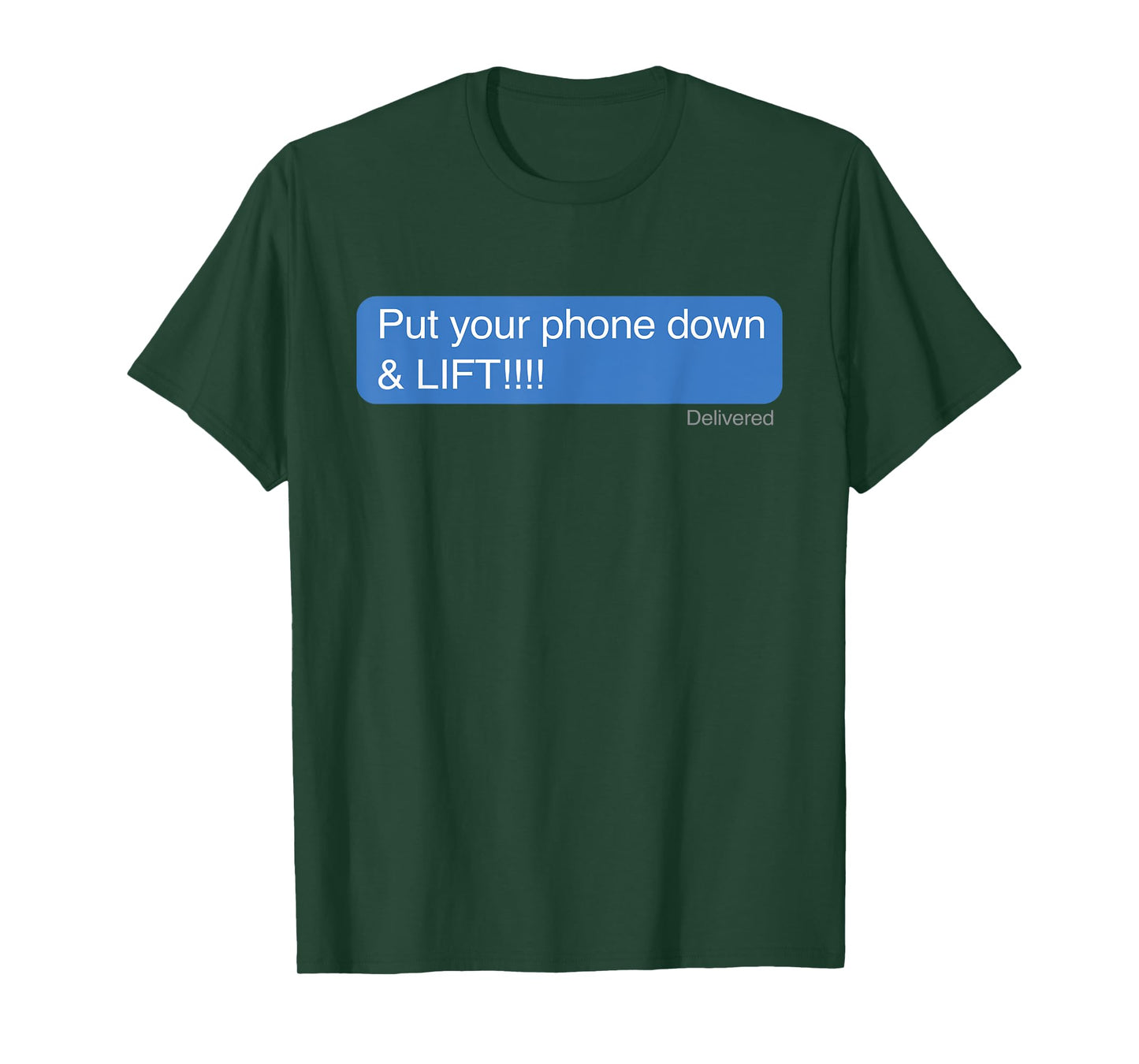 Put your phone down & Lift Motivational Workout T Shirt T-Shirt