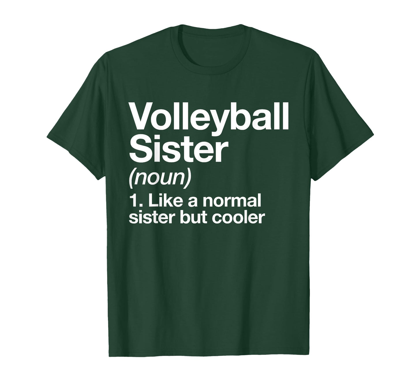 Volleyball Sister Definition Funny & Sassy Sports T-Shirt