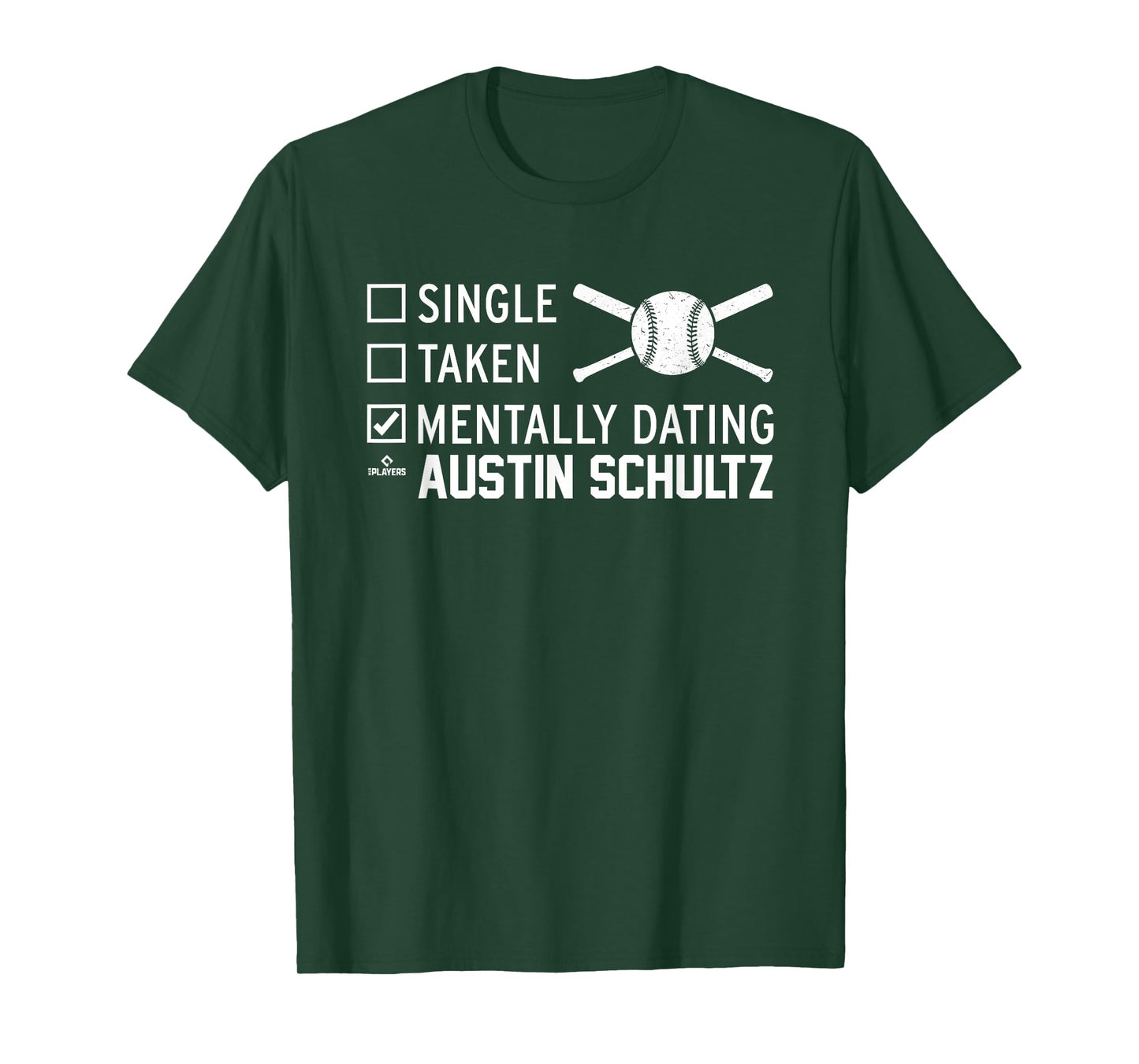 Mentally Dating Austin Schultz Prospect Baseball Fan Gear T-Shirt