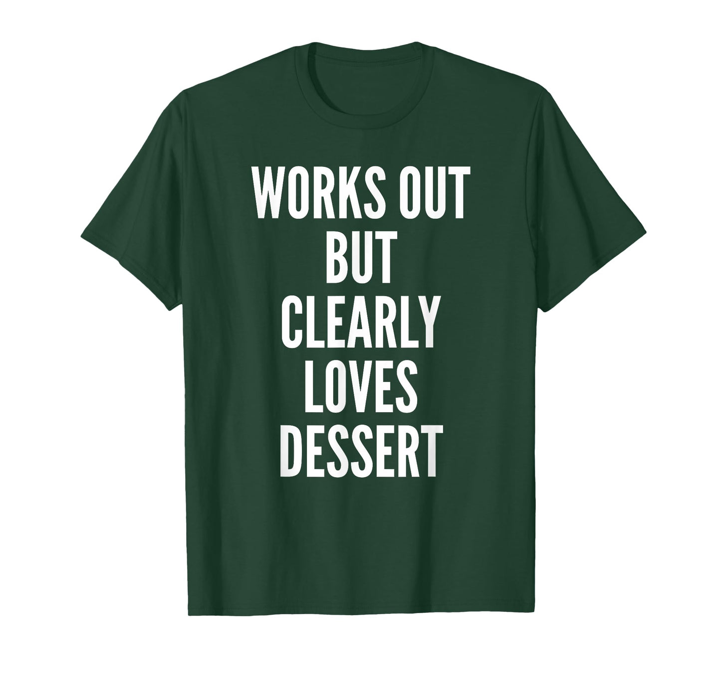 Funny Workout Shirt Humor Quote Joke Saying Comical T-Shirt