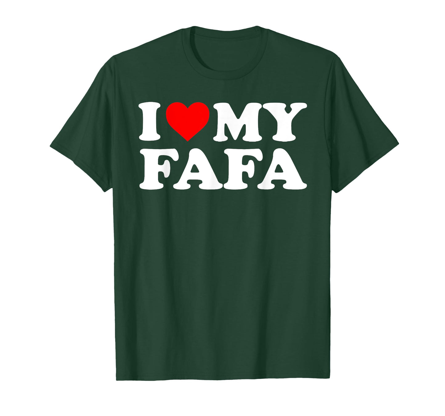 I Love My fafa T-Shirt
