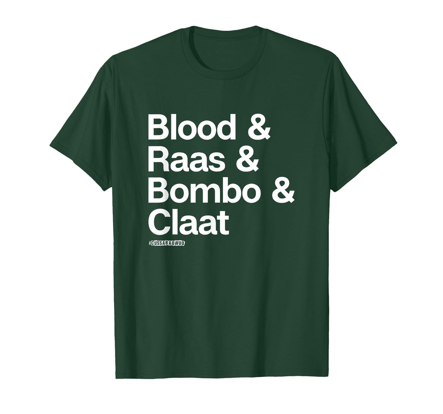 Cuss a Bad Wud! Funny Jamaican Swear Words T-Shirt T-Shirt