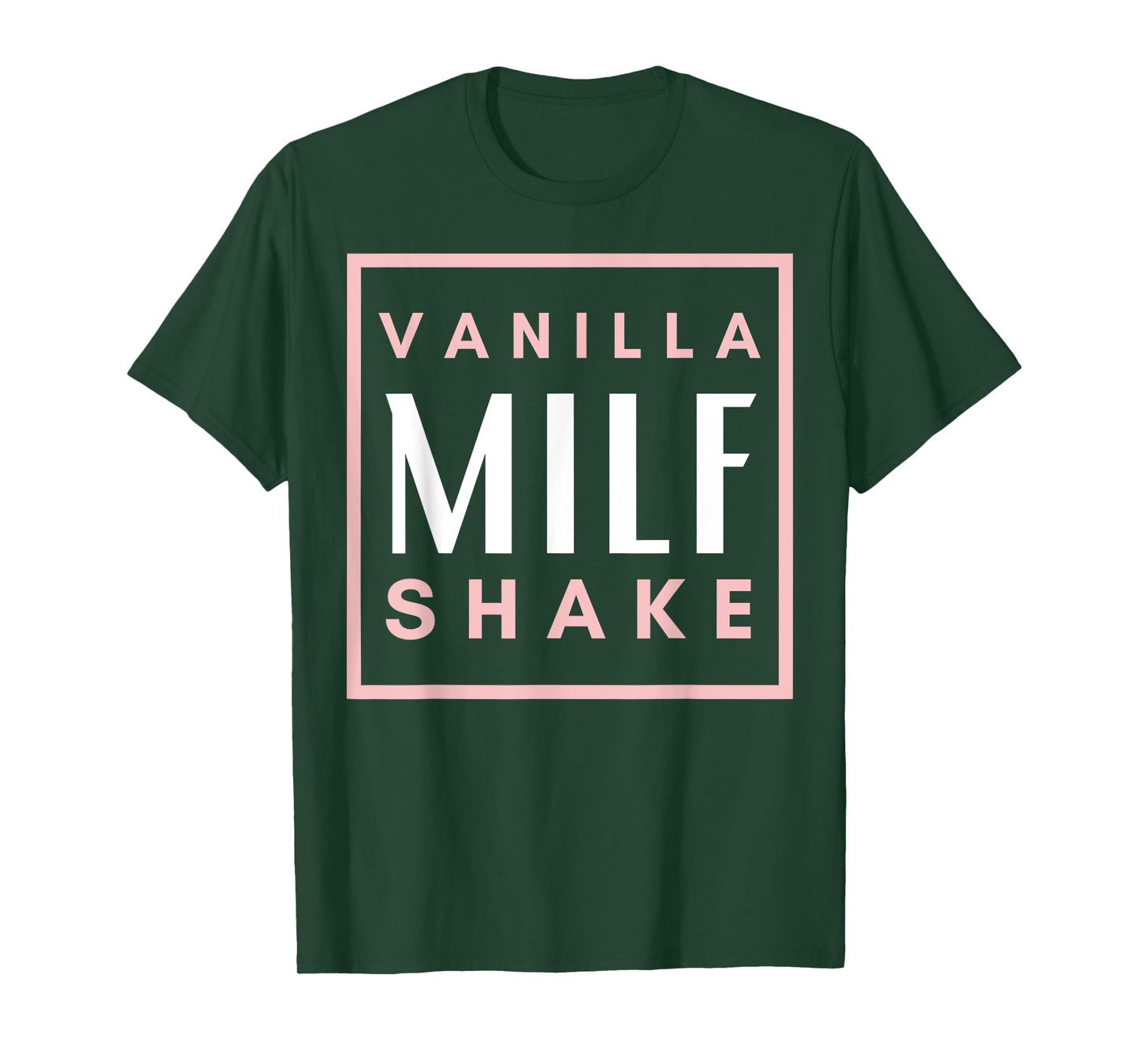Vanilla Milf Shake - Hot Mom Milfshake for Mother's Day T-Shirt