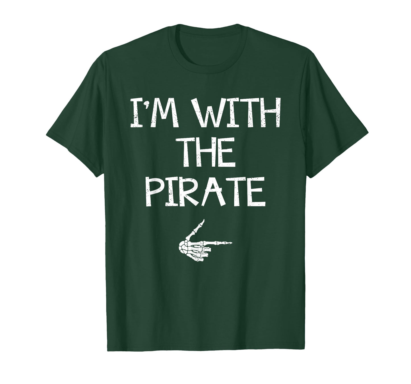 I'm With The Pirate Easy Halloween Costume Couples Matching T-Shirt