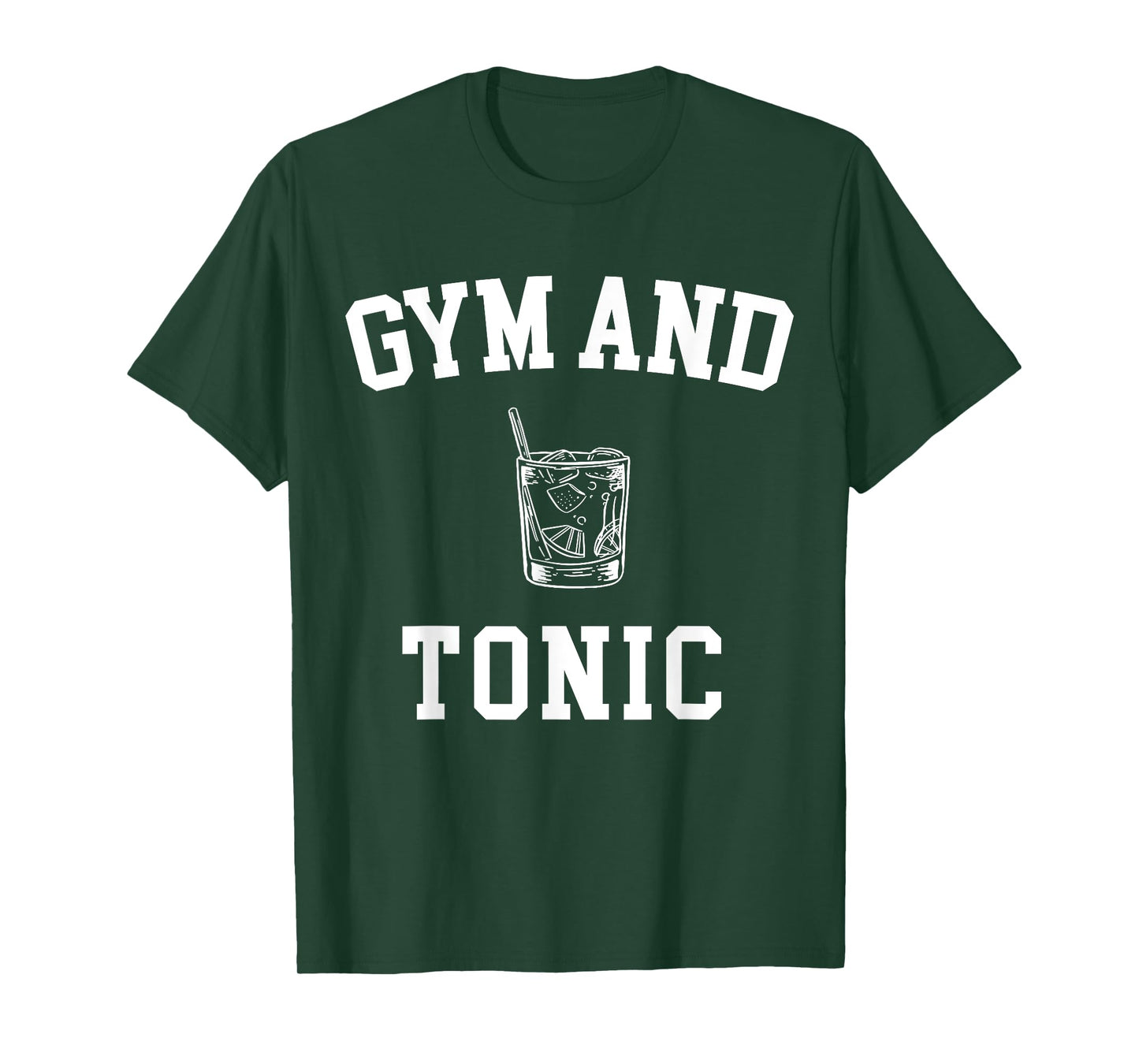Gym And Tonic T-Shirt