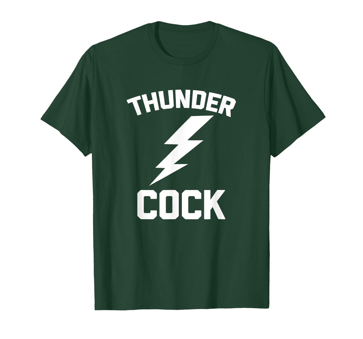 Thunder Cock T-Shirt funny saying cool funny shirt for men T-Shirt