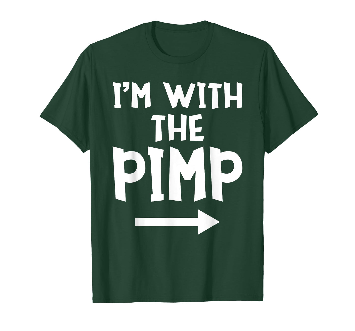I'm With The Pimp Funny Matching Easy Halloween Costume T-Shirt