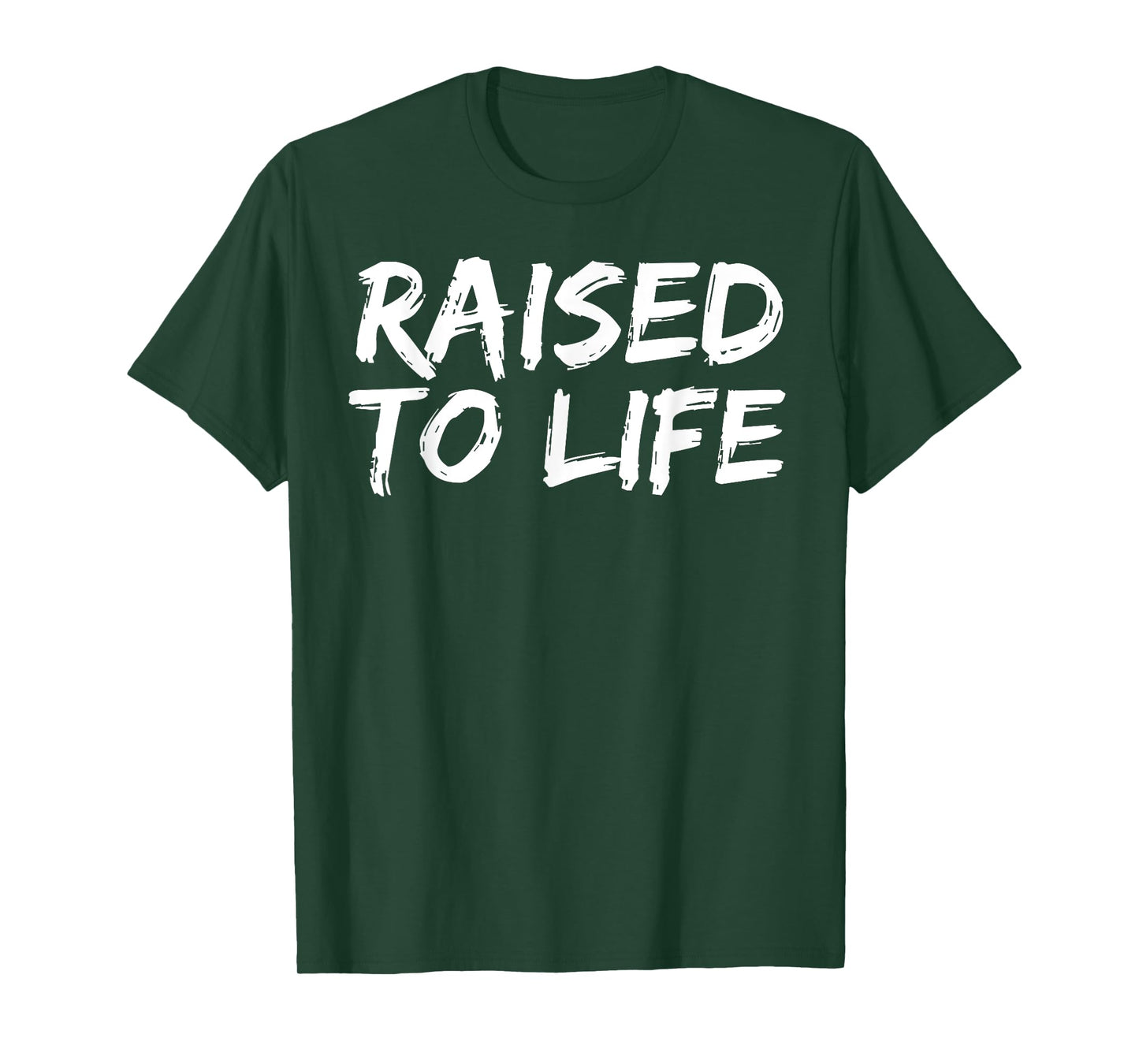 Baptism Gift New Christians Baptismal Quote Raised to Life T-Shirt