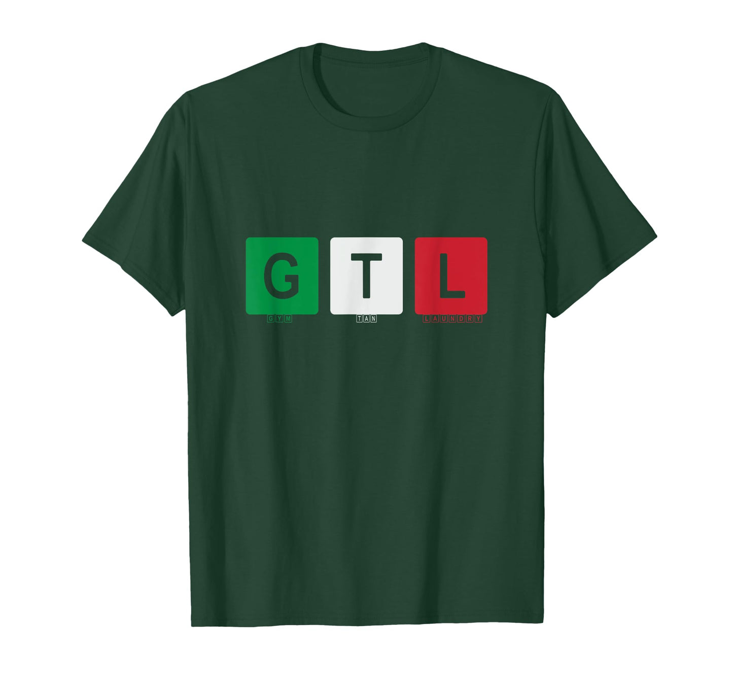 Gym Tan Laundry GTL New Jersey Garden NJ Shore Italian Flag T-Shirt