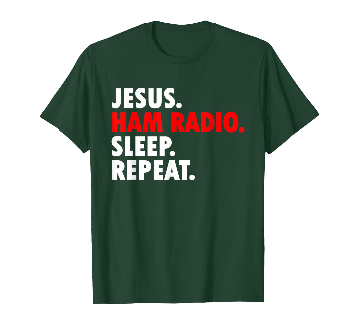 Jesus Ham Radio Sleep Repeat - Novelty Hobby T-Shirt