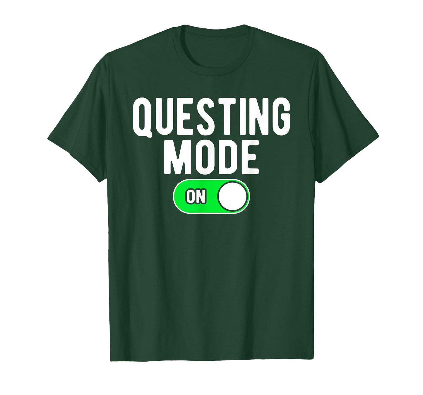 Questing Mode On T-Shirt