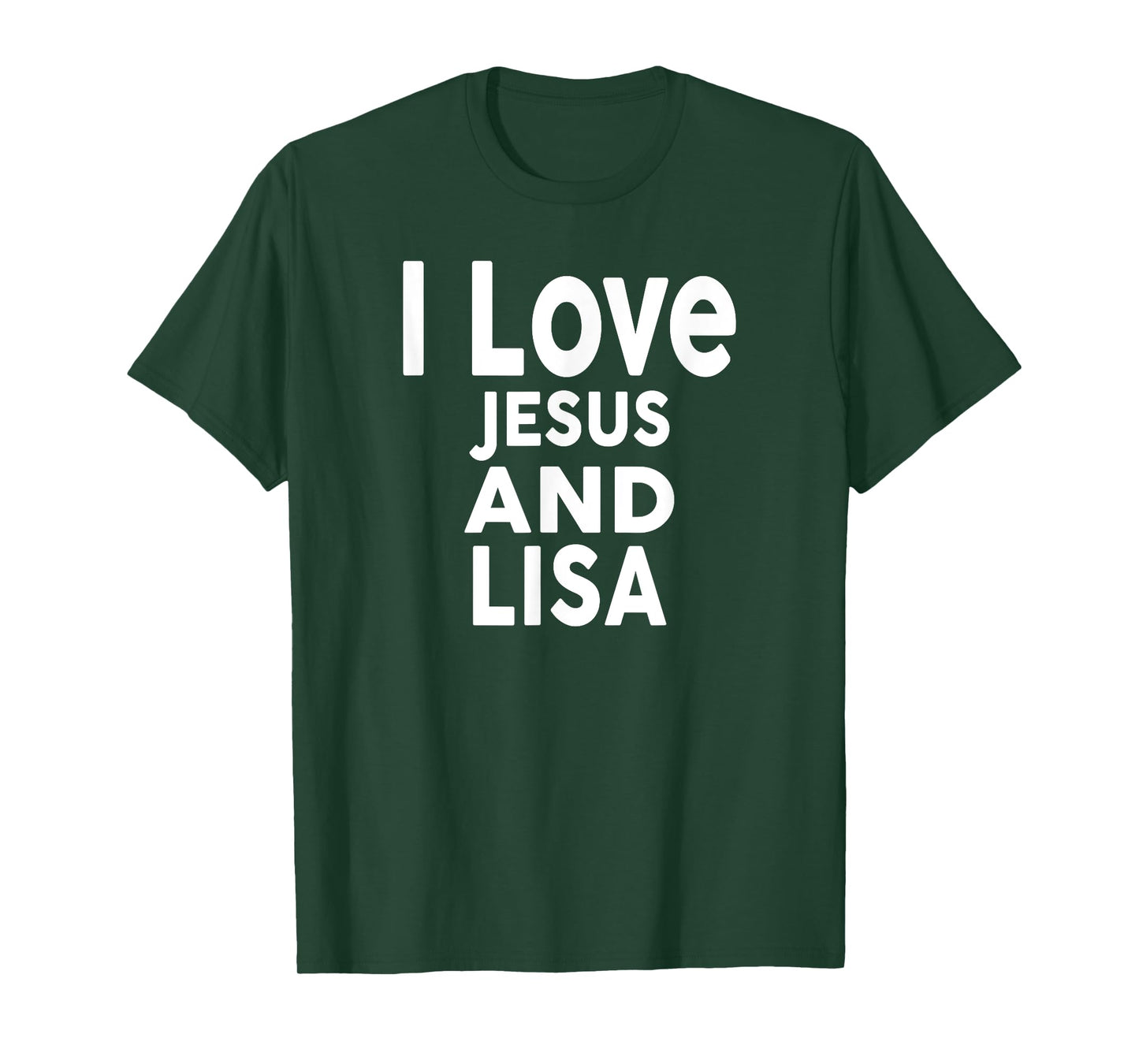 I Love Jesus and LISA T-Shirt Name LISA T-Shirt