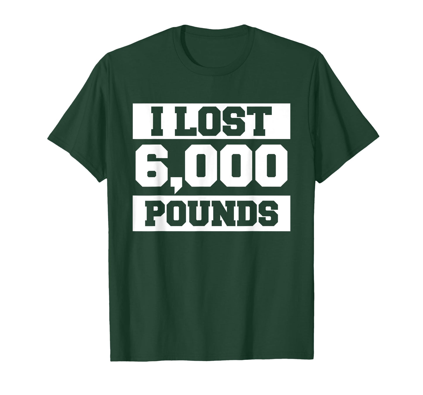I Lost 6000 Pounds Weight Loss Workout Diet Fitness T-Shirt