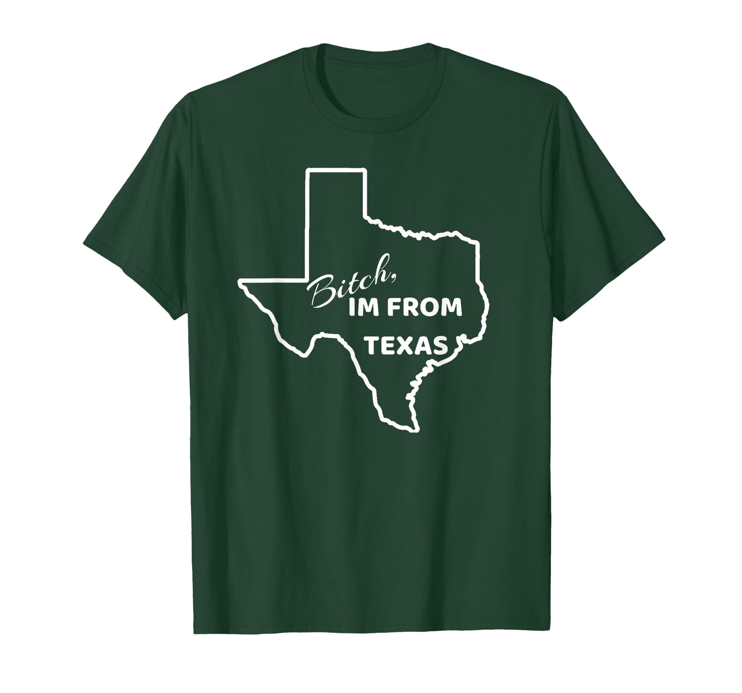 Bitch, Im From Texas Funny State Outline Bbq Party Work Tee T-Shirt
