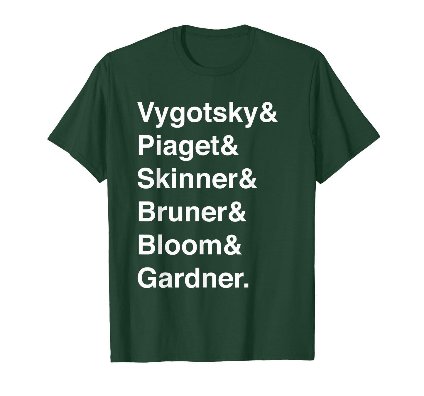 Education Teacher Gift Vygotsky Piaget Skinner Bruner Bloom Men Women T-Shirt