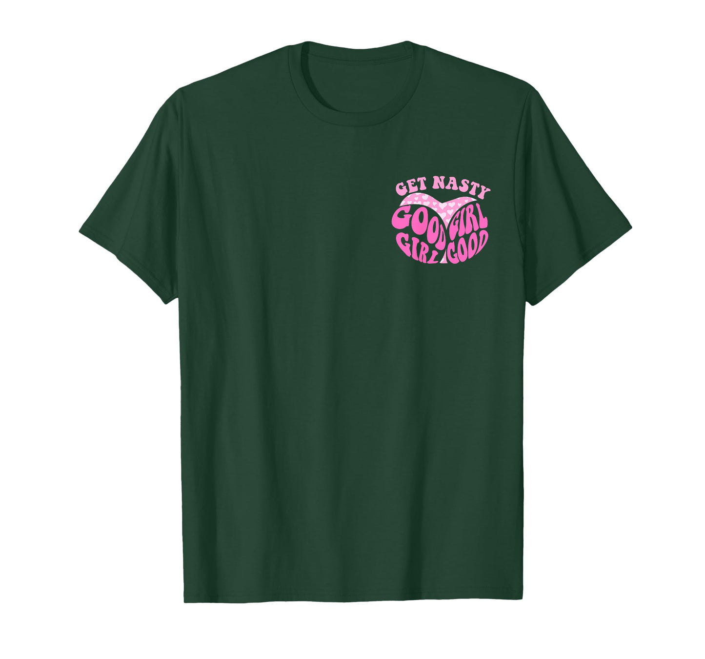 Get Nasty Good Girl Spank Me That's The Only Way I Learn Mom T-Shirt