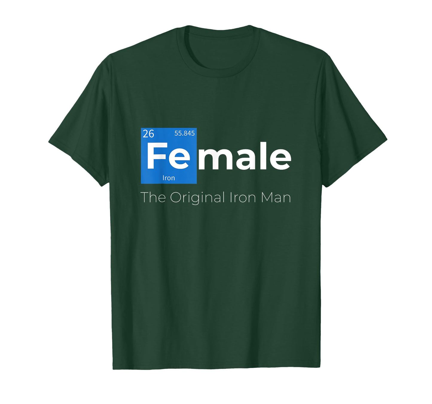 Female The Original Iron Woman With Chemical Periodic Table T-Shirt
