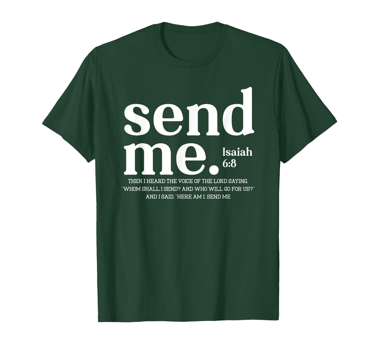 Send Me, Here Am I Send Me, Your 41 is Coming T-Shirt