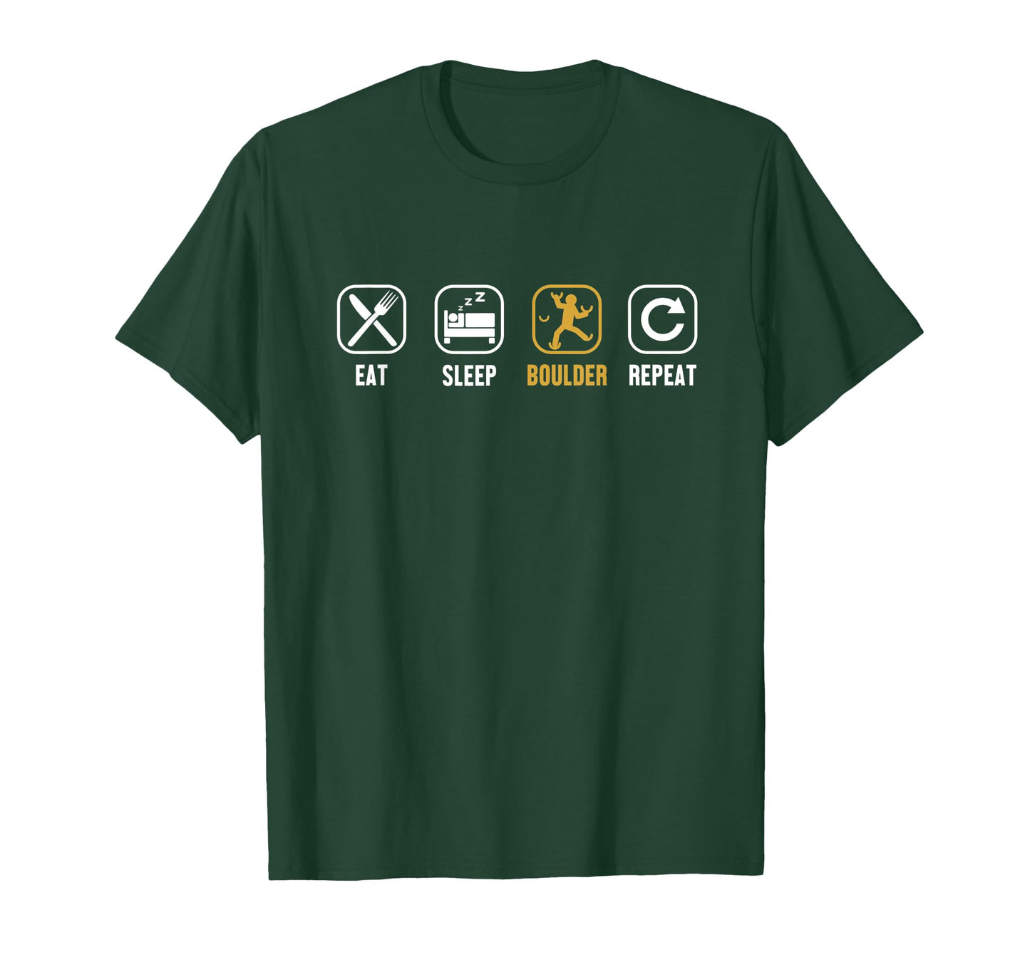 Eat Sleep Boulder Repeat Climbing Sport Free Bouldering T-Shirt