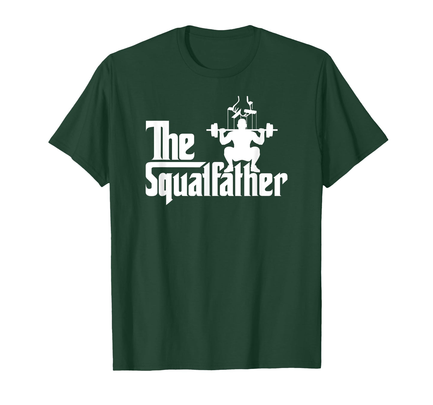 The Squatfather Workout Shirt for Men Women Funny Weight Gym T-Shirt
