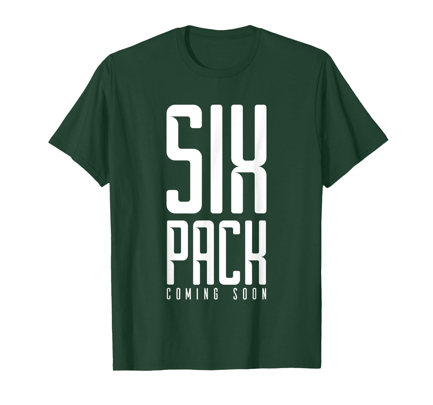 Six Pack Soon Funny Weights Gym Joke Comedy Fitness Muscles T-Shirt
