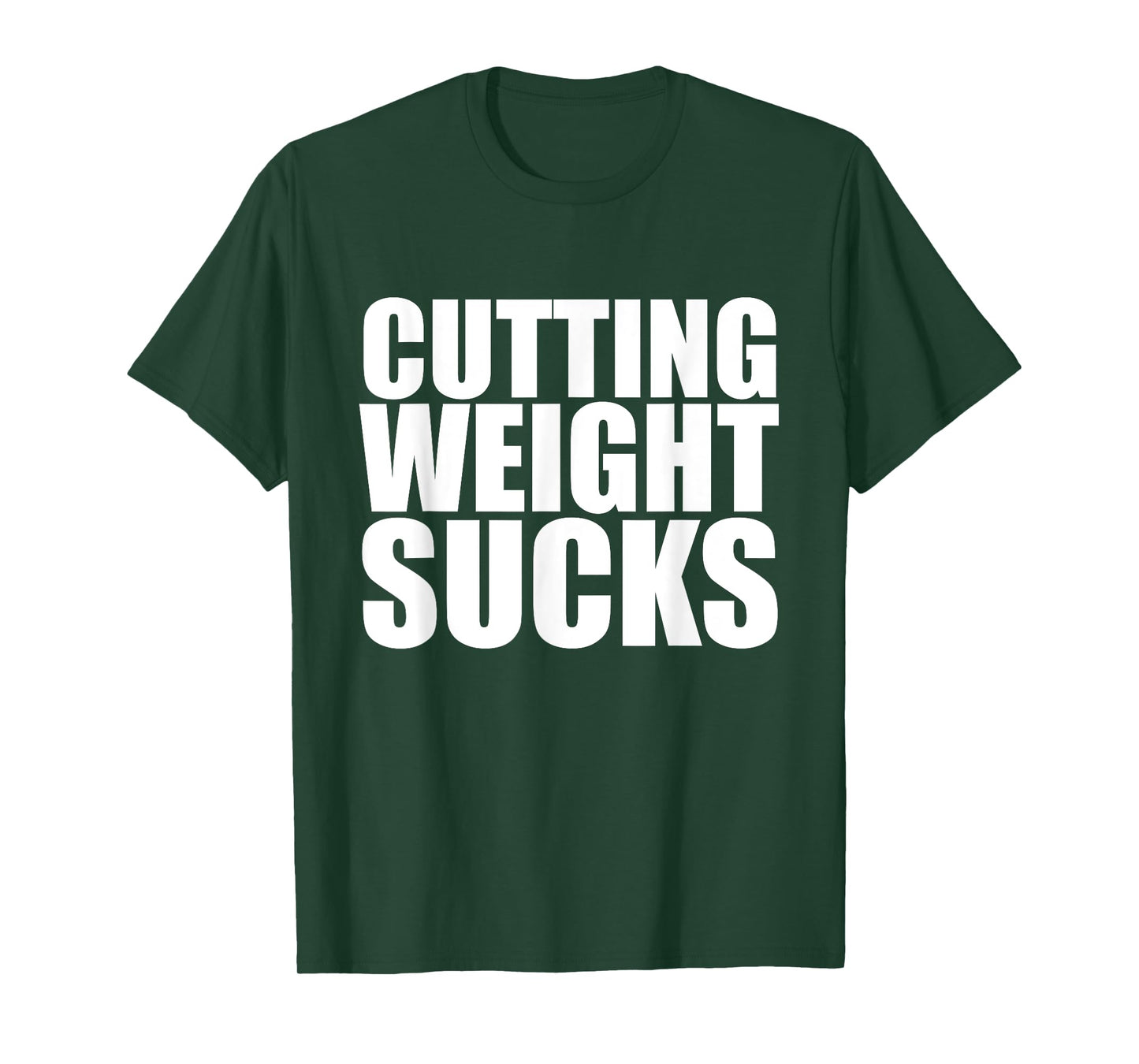 Cutting Weight Sucks Wrestling Fighting T-Shirt T-Shirt
