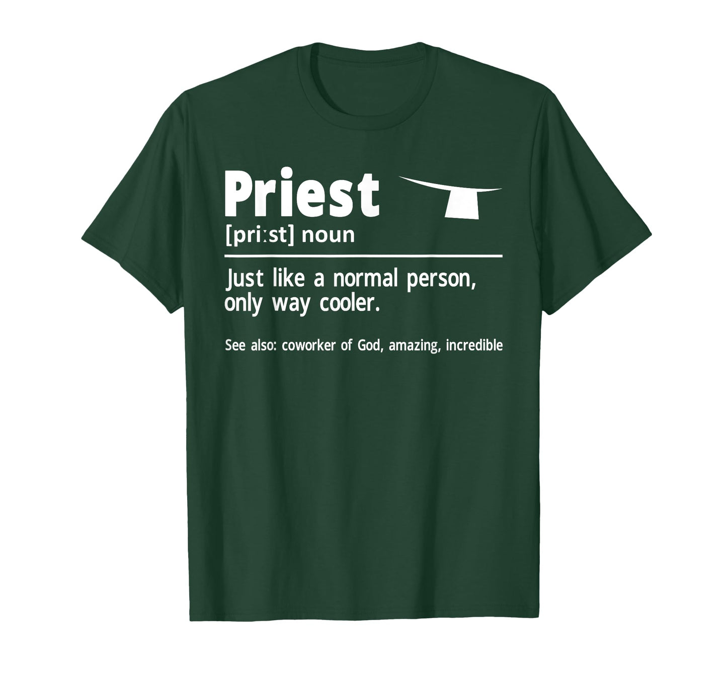 Priest Definition Catholic Christian Priest T-Shirt