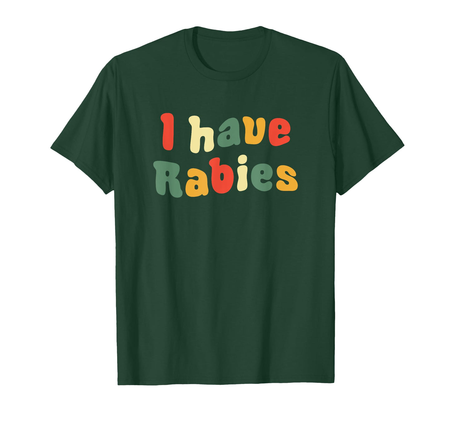 I Have Rabies Retro Funny T-Shirt