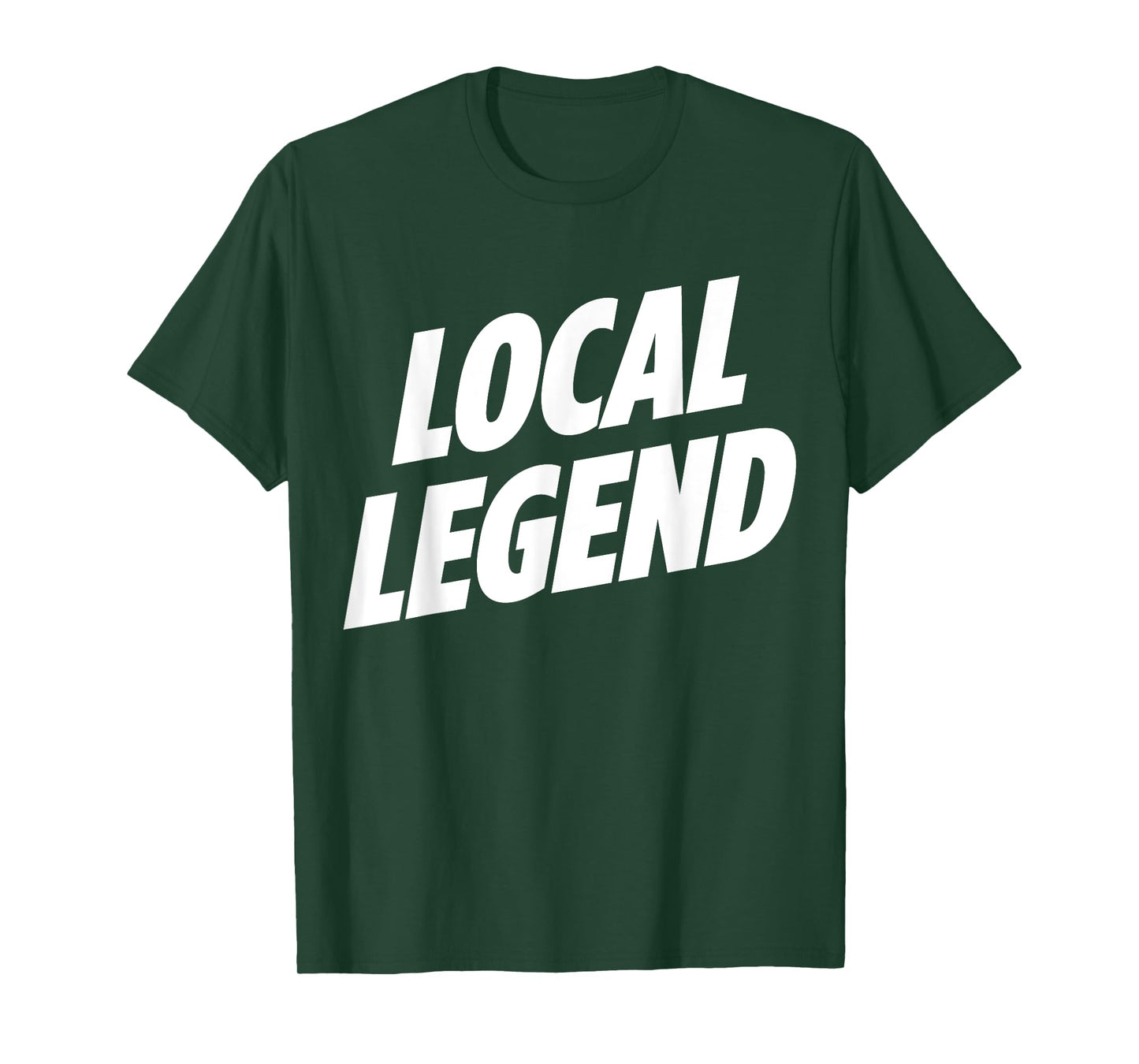 So Free Media: Local Legend t-shirt funny graphic tee shirt T-Shirt