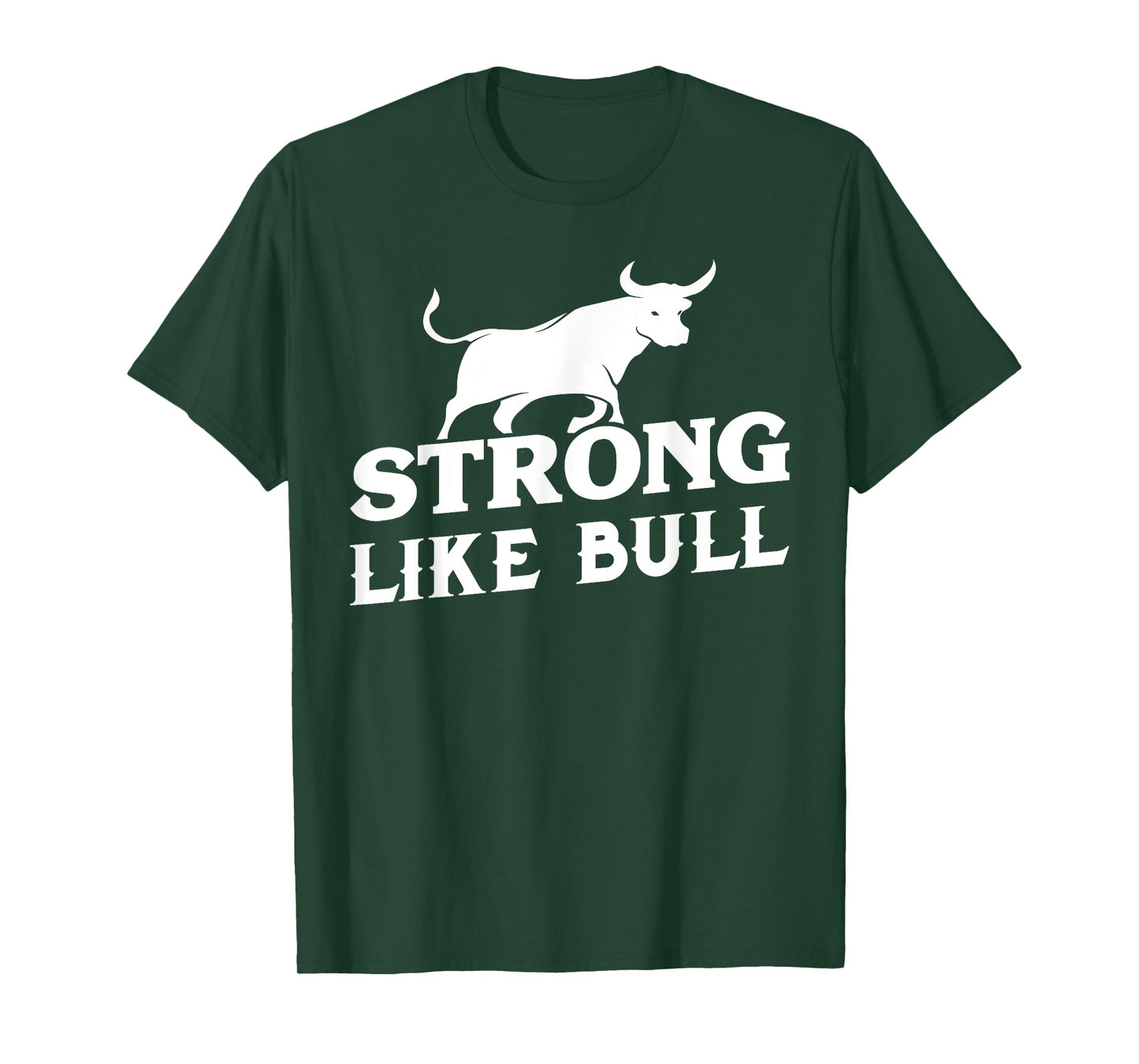 Strong Like A Bull Powerlifting Bodybuilding T-Shirt