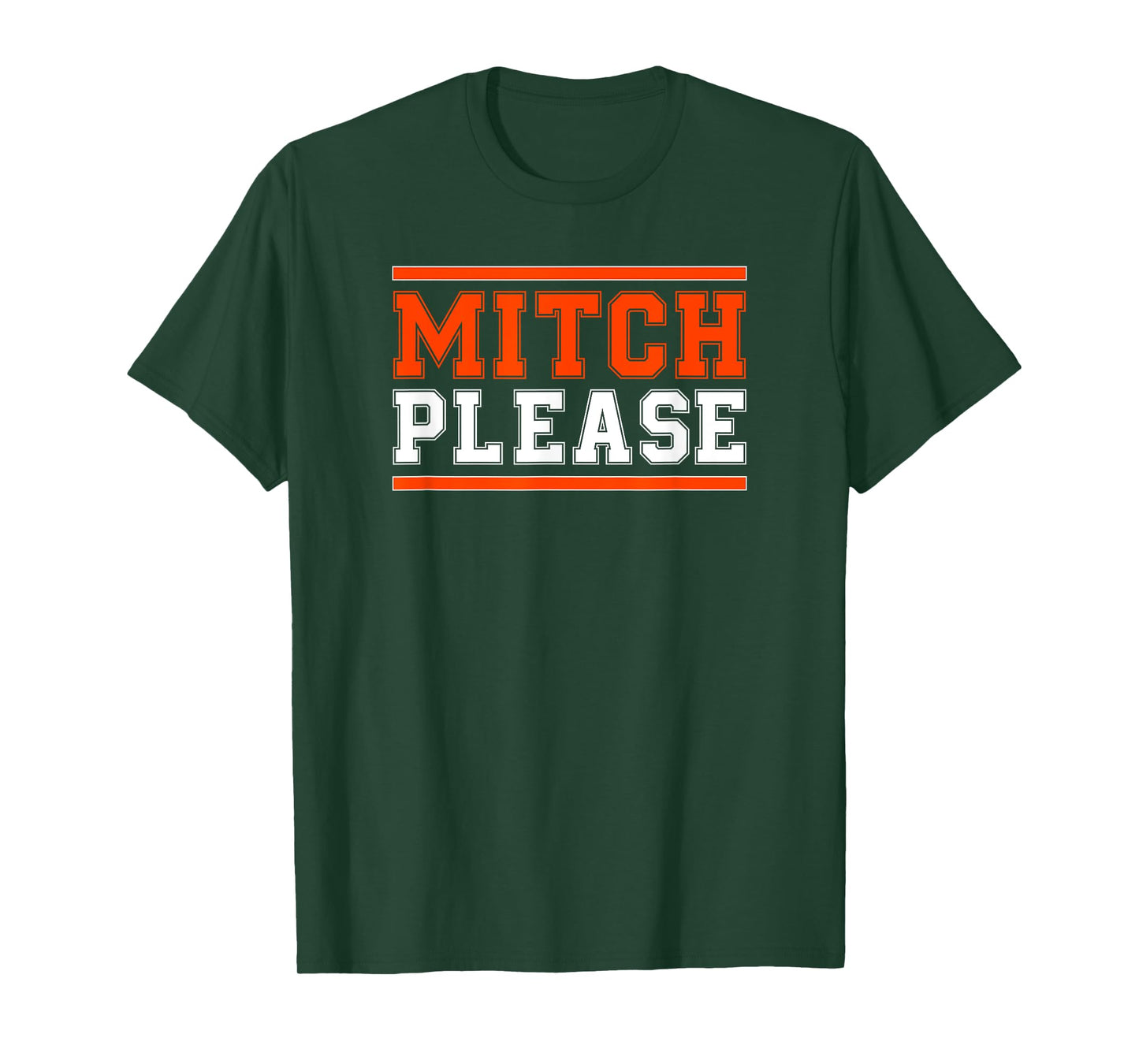 MITCH PLEASE T-Shirt Funny Blue and Orange Shirt