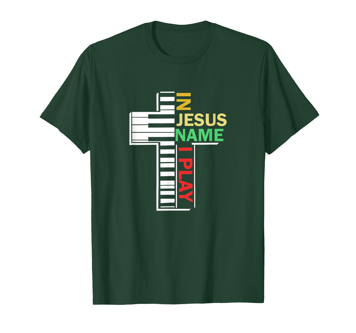 In Jesus' Name I Play Piano Christian Music T-Shirt